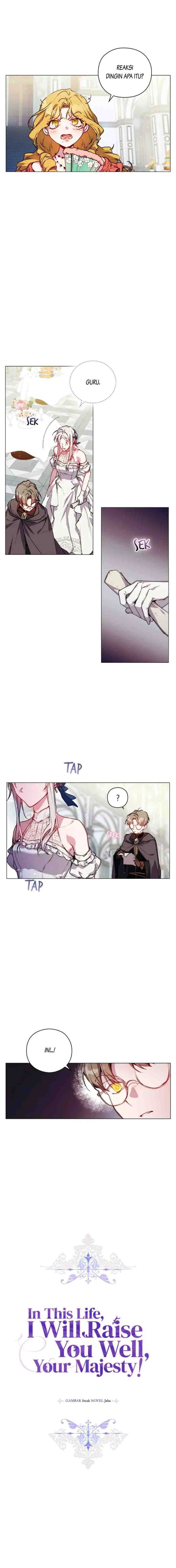 I'll Atone by Raising You Properly in This Life, Your Majesty! chapter 7 halaman 4