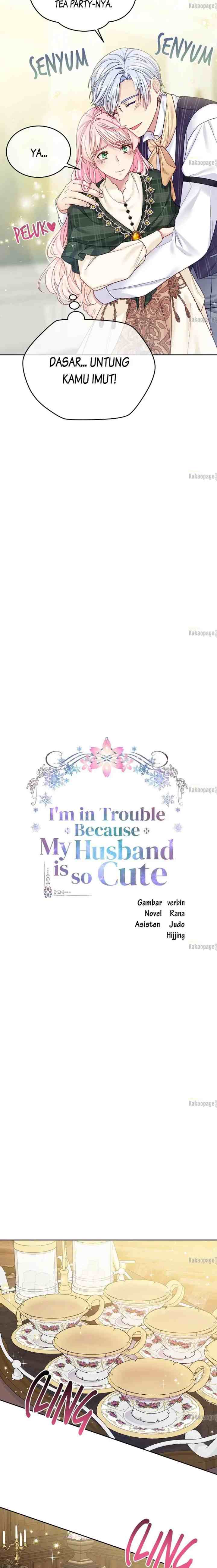 I'm In Trouble Because My Husband Is So Cute chapter 36 halaman 6