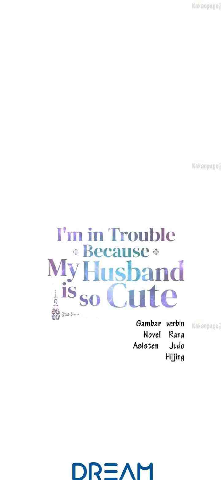 I'm In Trouble Because My Husband Is So Cute chapter 34 halaman 20